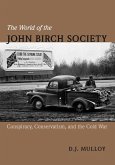 The World of the John Birch Society (eBook, ePUB)