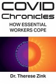 COVID Chronicles: How Essential Workers Cope