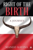 Right of the Birth: A Journey