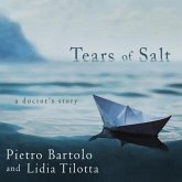 Tears of Salt Lib/E: A Doctor's Story