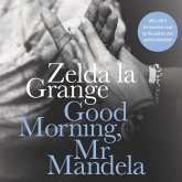 Good Morning, MR Mandela: A Memoir