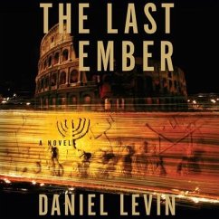 The Last Ember Lib/E - Levin, Daniel