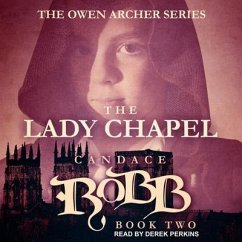 The Lady Chapel Lib/E - Robb, Candace