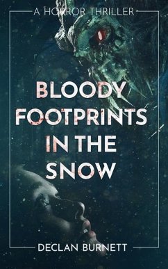 Bloody Footprints In The Snow - Burnett, Declan