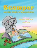 Scamper And The Magic Of Appreciation MULTI AWARD-WINNING CHILDREN'S BOOK ((Recipient of the prestigious Mom's Choice Award)