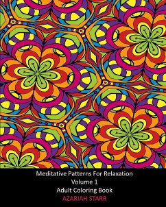 Meditative Patterns For Relaxation Volume 1 - Starr, Azariah