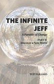 The Infinite Jeff - A Parable of Change