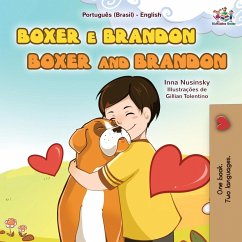 Boxer and Brandon (Portuguese English Bilingual Book for Kids-Brazilian) - Books, Kidkiddos; Nusinsky, Inna