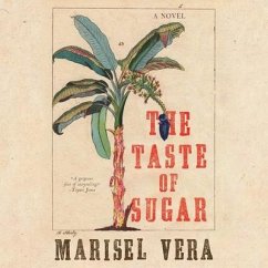 The Taste of Sugar Lib/E - Vera, Marisel