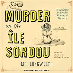 Murder on the Ile Sordou - Longworth, M. L.