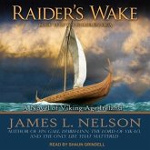 Raider's Wake Lib/E: A Novel of Viking Age Ireland