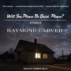 Will You Please Be Quiet, Please?: Stories