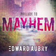 Prelude to Mayhem Lib/E - Aubry, Edward