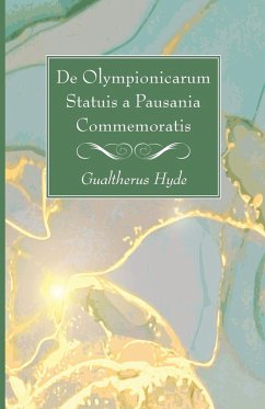 De Olympionicarum Statuis a Pausania Commemoratis - Hyde, Gualtherus