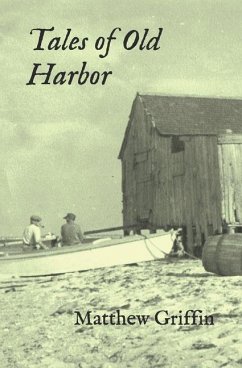 Tales of Old Harbor - Griffin, Matthew