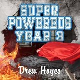 Super Powereds Lib/E: Year 3