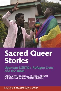 Sacred Queer Stories - Klinken, Adriaan Van; Stiebert, Johanna; Sebyala, Brian; Hudson, Fredrick