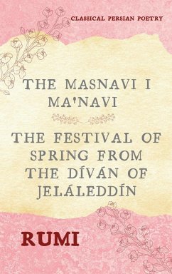 The Masnavi I Ma'navi of Rumi (Complete 6 Books) - Rumi