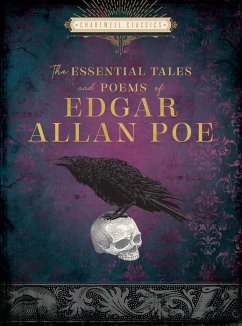 The Essential Tales and Poems of Edgar Allan Poe - Poe, Edgar Allan