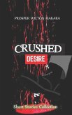 Crushed Desire