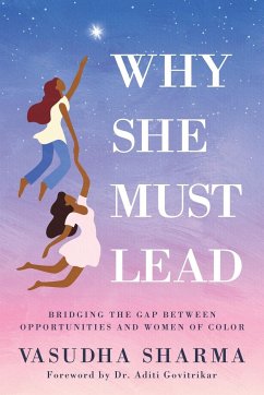 Why She Must Lead - Sharma, Vasudha