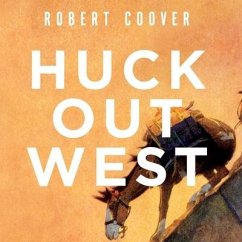 Huck Out West Lib/E - Coover, Robert
