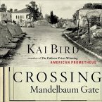 Crossing Mandelbaum Gate Lib/E: Coming of Age Between the Arabs and Israelis, 1956-1978