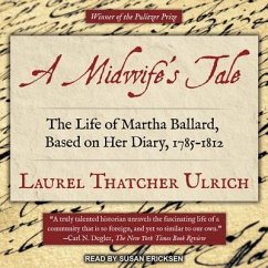 A Midwife's Tale - Ulrich, Laurel Thatcher