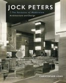 Jock Peters, Architecture and Design: The Varieties of Modernism