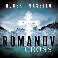 The Romanov Cross Lib/E - Masello, Robert