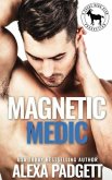 Magnetic Medic: A Cocky Hero Club Novel