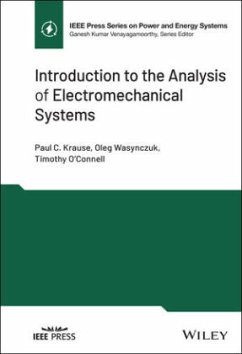 Introduction to the Analysis of Electromechanical Systems - Krause, Paul C.;Wasynczuk, Oleg;O'Connell, Timothy