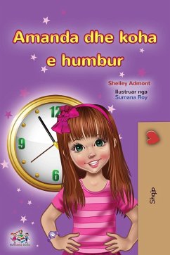 Amanda and the Lost Time (Albanian Children's Book) - Admont, Shelley; Books, Kidkiddos
