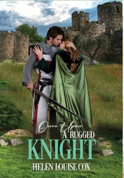 Once Upon a Rugged Knight - Cox, Helen Louise