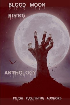 Blood Moon Rising Anthology - Authors, Filidh Publishing