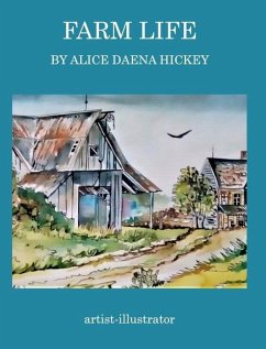 Farm life - Hiickey, Alice Daena