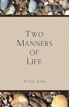 Two Manners of Life - Chu, Titus