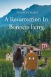 A Resurrection In Bonners Ferry - Bild 1
