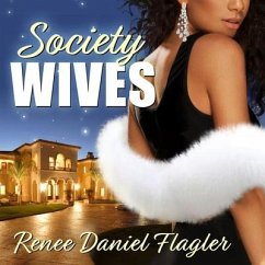 Society Wives Lib/E - Flagler, Renee Daniel