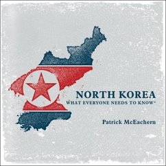 North Korea Lib/E: What Everyone Needs to Know - Mceachern, Patrick