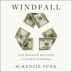 Windfall Lib/E: The Booming Business of Global Warming