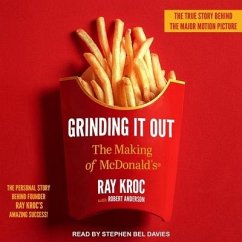 Grinding It Out: The Making of McDonald's - Kroc, Ray
