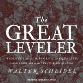 The Great Leveler Lib/E: Violence and the History of Inequality from the Stone Age to the Twenty-First Century