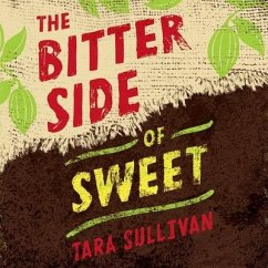 The Bitter Side of Sweet - Sullivan, Tara