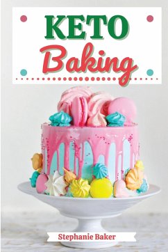 Keto Baking - Baker, Stephanie