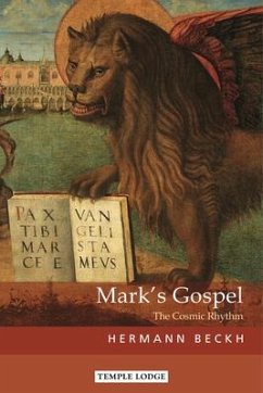Mark's Gospel - Beckh, Hermann