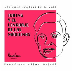 Turing y el lenguaje de las máquinas (fixed-layout eBook, ePUB) - Salas Molina, Francisco; Languages, Parolas