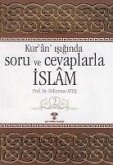 Kuran Isiginda Soru ve Cevaplarla Islam 2