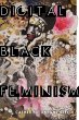 Digital Black Feminism - Bild 1