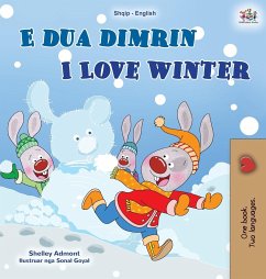 I Love Winter (Albanian English Bilingual Book for Kids)